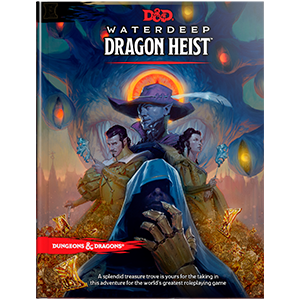 Waterdeep: Dragon Heist 4 Waterdeep: Dragon Heist