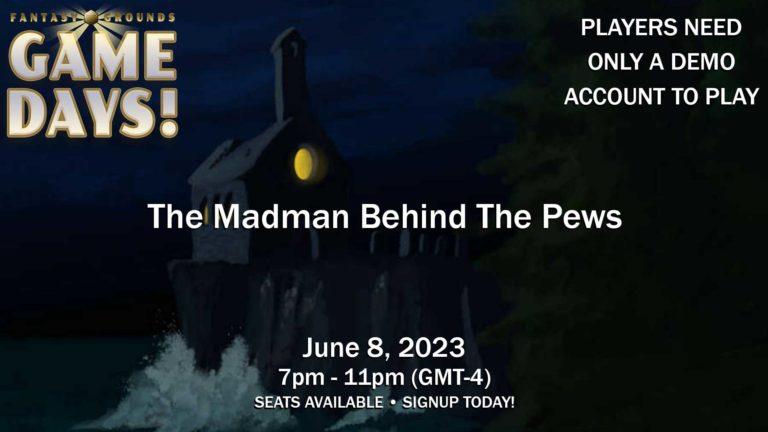 The Madman Behind the Pews 6/8/2023